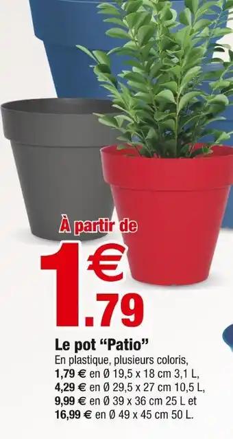 Le pot Patio