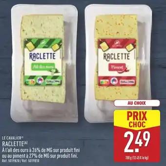 LE CAVALIER® Raclette 200 g 