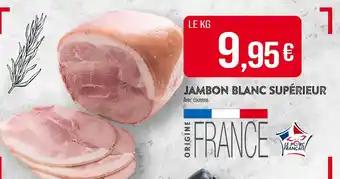 Jambon blanc supérieur