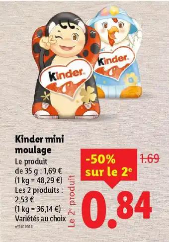 KINDER MIni moulage