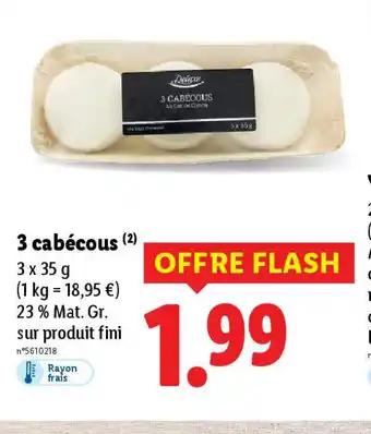 3 cabécous 3 x 35 g