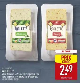 LE CAVALIER Raclette