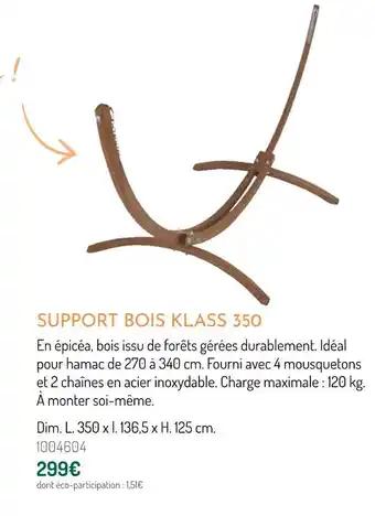 Support bois klass 350