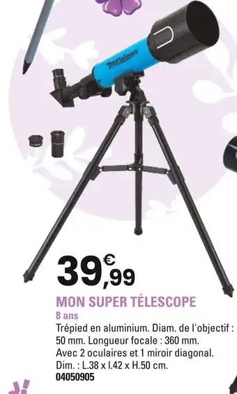Mon super télescope