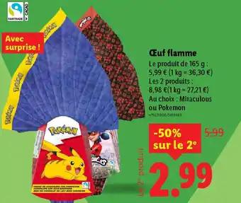 Œuf flamme 165 g