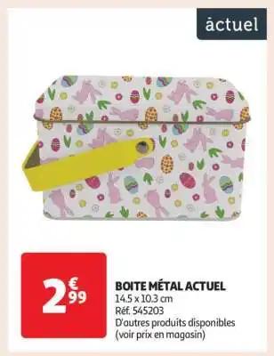 BOITE MÉTAL ACTUEL