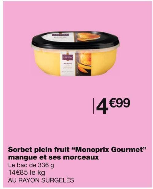 Monoprix Gourmet Sorbet plein fruit mangue et ses morceaux