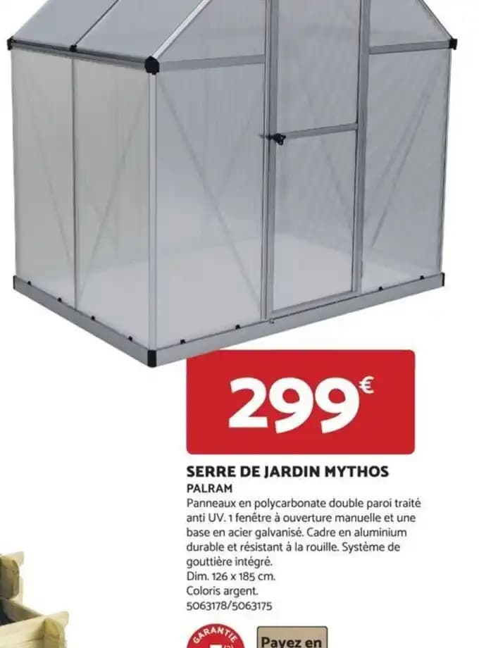 SERRE DE JARDIN MYTHOS PALRAM