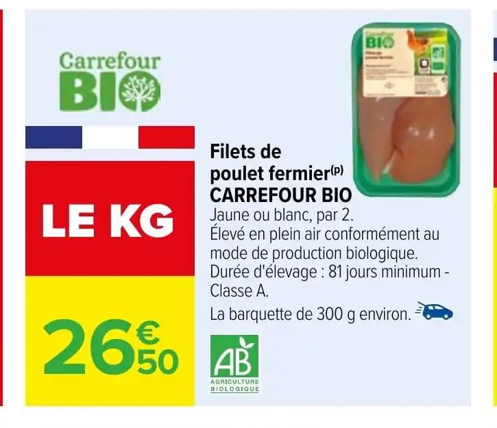 Filets de poulet fermier(P) CARREFOUR BIO