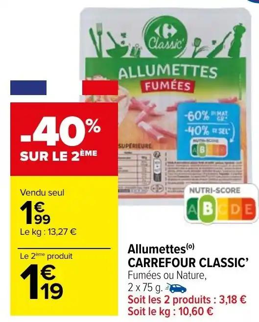 Allumettes (⁰) CARREFOUR CLASSIC' Fumées ou Nature,