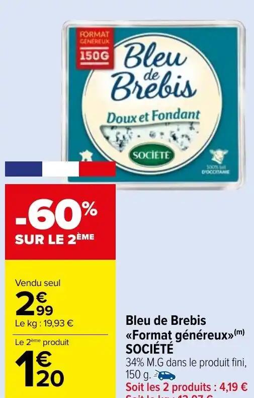 Bleu de Brebis <<Format généreux»>(m) SOCIÉTÉ