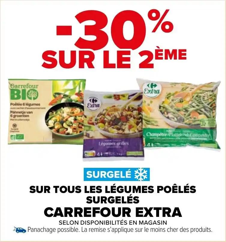 SUR TOUS LES LÉGUMES POÊLÉS SURGELÉS CARREFOUR EXTRA