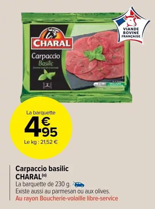 Carpaccio basilic CHARAL (⁰)
