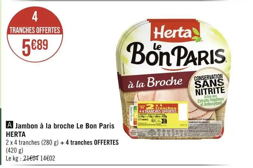 HERTA Jambon à la broche Le Bon Paris