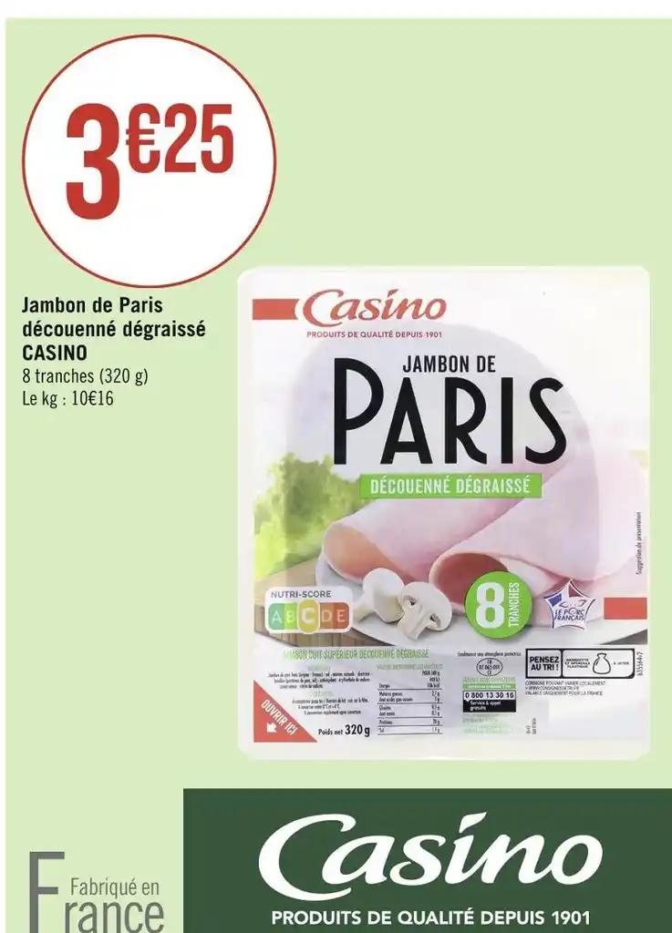 CASINO Jambon de Paris découenné dégraissé