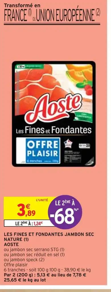 AOSTE LES FINES ET FONDANTES JAMBON SEC NATURE