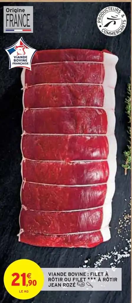 JEAN ROZÉ VIANDE BOVINE : FILET À RÔTIR OU FILET À RÔTIR