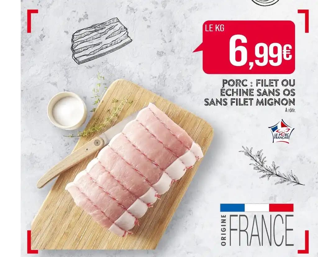 PORC : FILET OU ÉCHINE SANS OS SANS FILET MIGNON