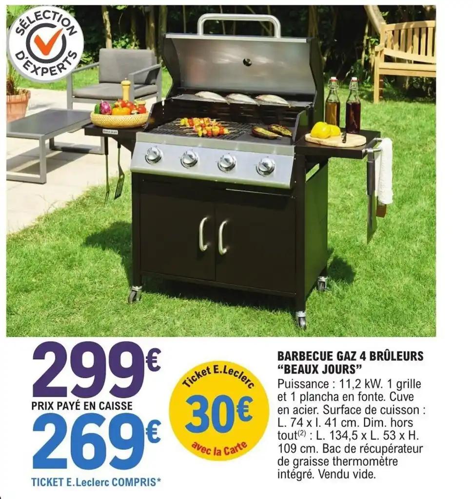 BARBECUE GAZ 4 BRÛLEURS "BEAUX JOURS"