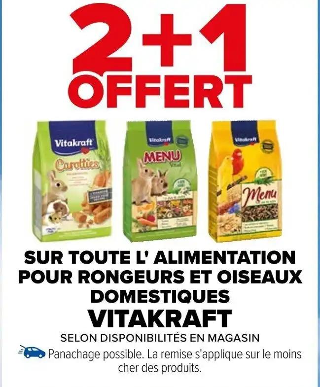 SUR TOUTE L'ALIMENTATION POUR RONGEURS ET OISEAUX DOMESTIQUES VITAKRAFT