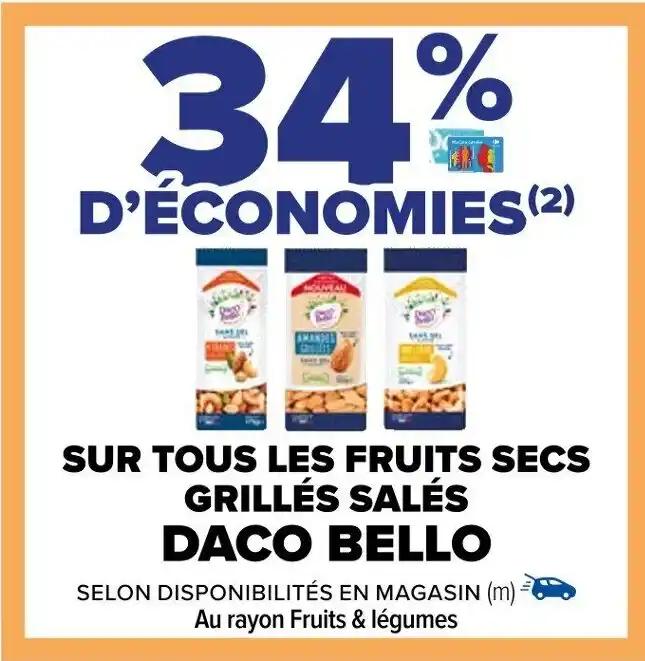 SUR TOUS LES FRUITS SECS GRILLÉS SALÉS DACO BELLO