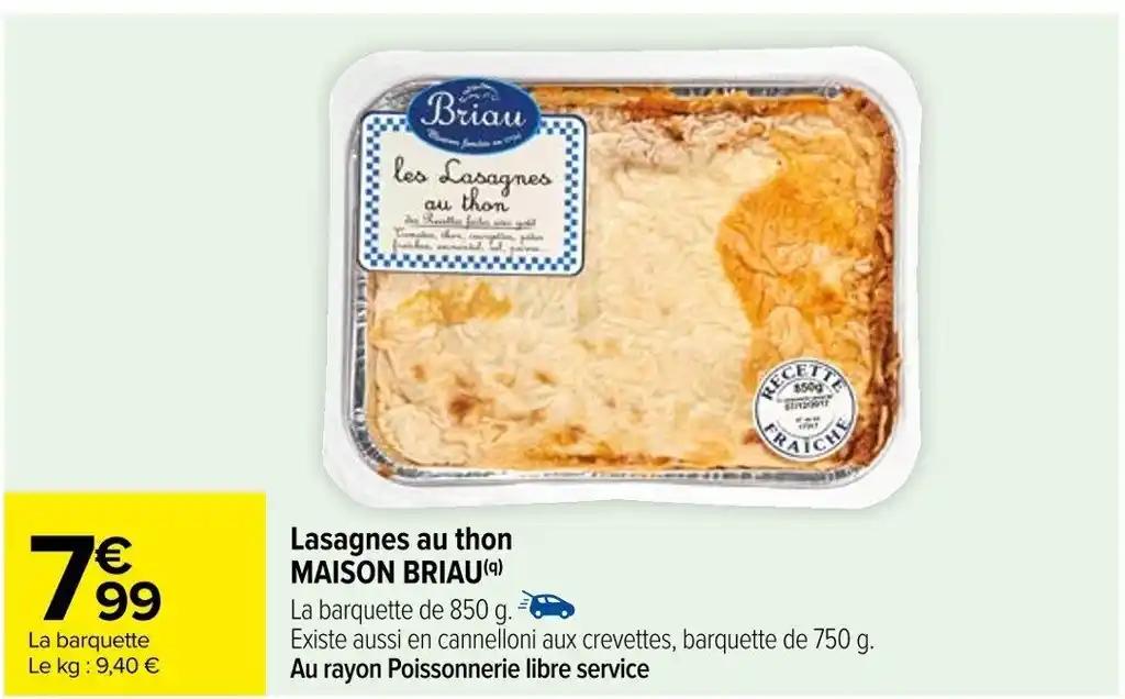 Lasagnes au thon MAISON BRIAU (q)