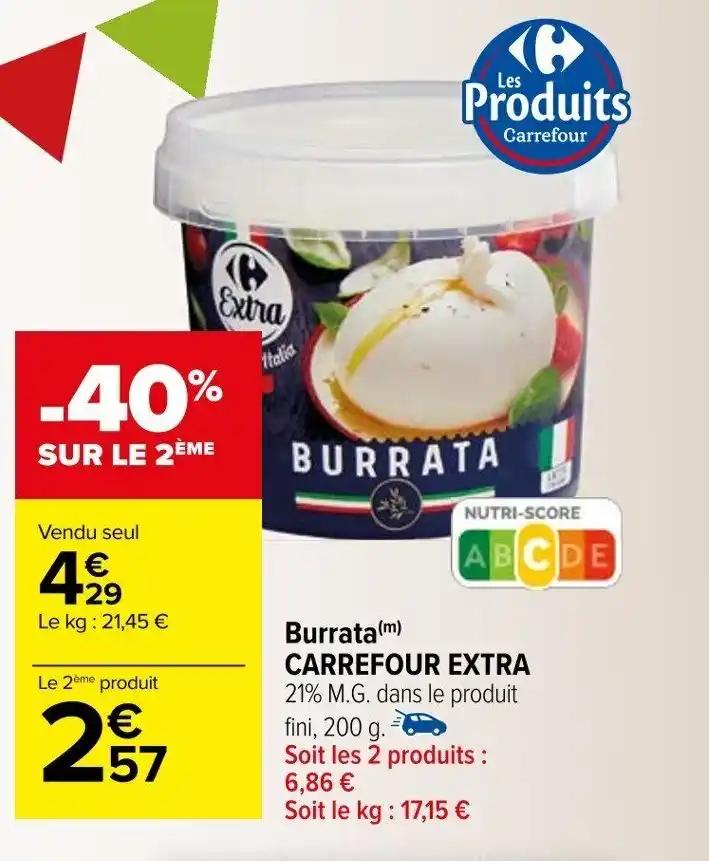 Burrata (m) CARREFOUR EXTRA 21% M.G. dans le produit fini, 200 g.