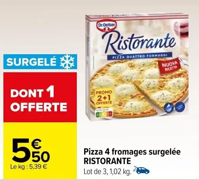 Pizza 4 fromages surgelée RISTORANTE