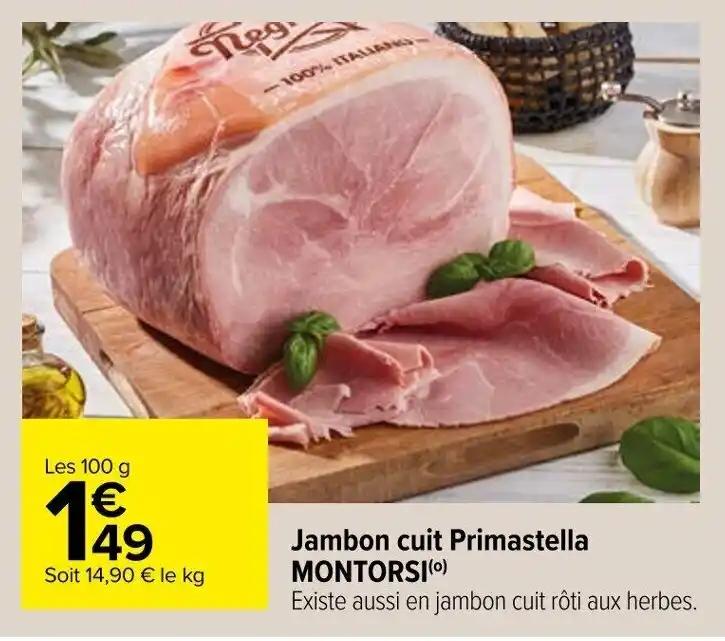 Jambon cuit Primastella MONTORSI (0)