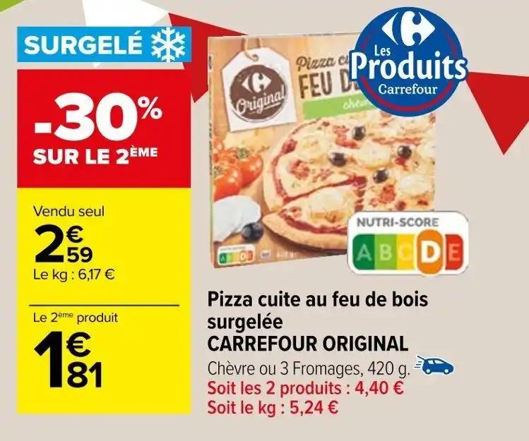 Pizza cuite au feu de bois surgelée CARREFOUR ORIGINAL