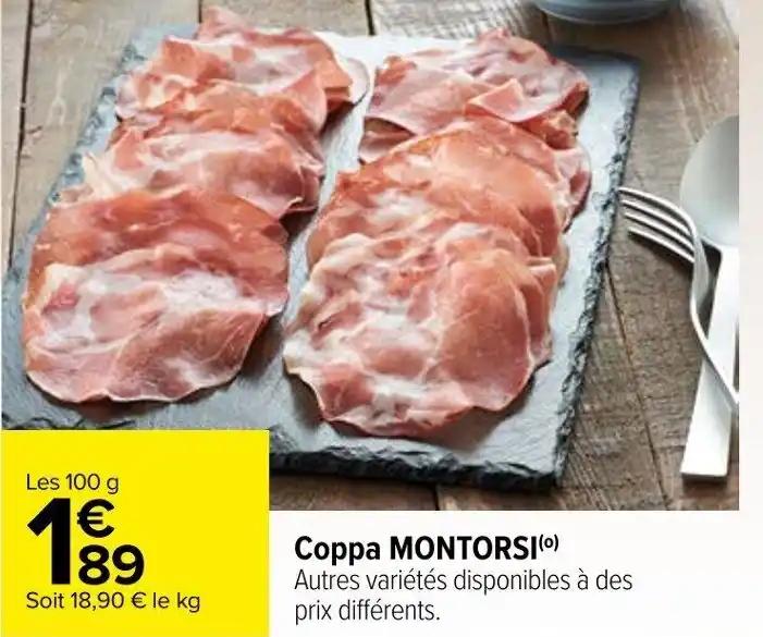 Coppa MONTORSI(0) Autres variétés disponibles à des