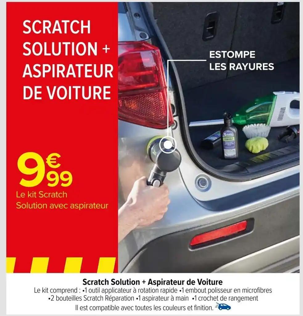 Scratch Solution + Aspirateur de Voiture