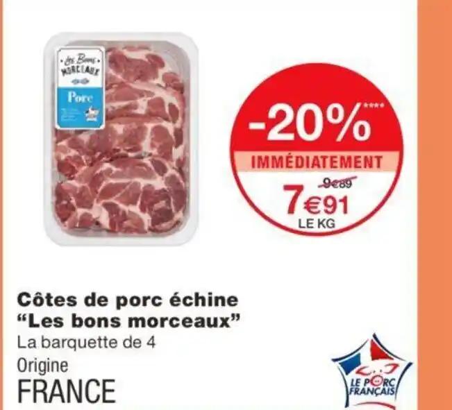 Côtes de porc échine "Les bons morceaux" La barquette de 4