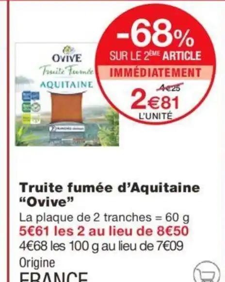 Truite fumée d'Aquitaine "Ovive"