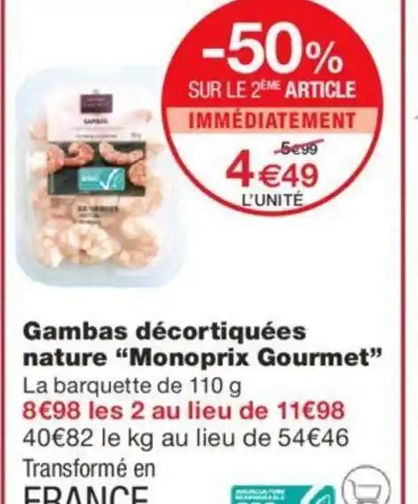 Gambas décortiquées nature "Monoprix Gourmet” La barquette de 110 g