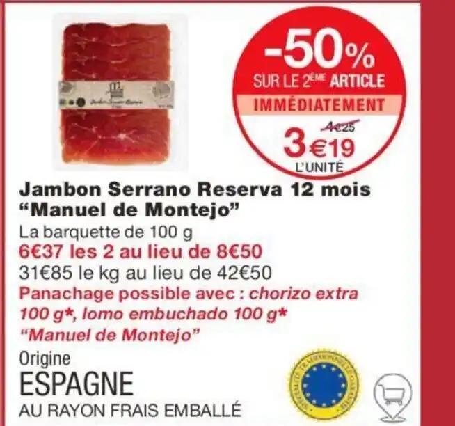 Jambon Serrano Reserv "Manuel de Montejo" a 12 mois