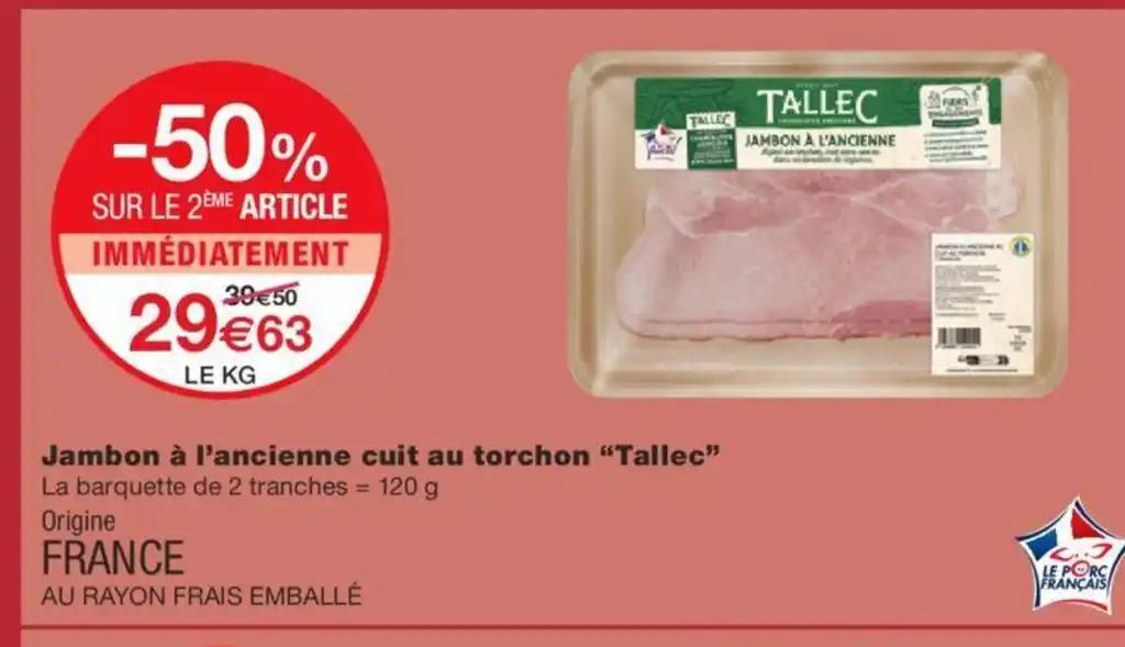 Jambon à l'ancienne cuit au torchon "Tallec"