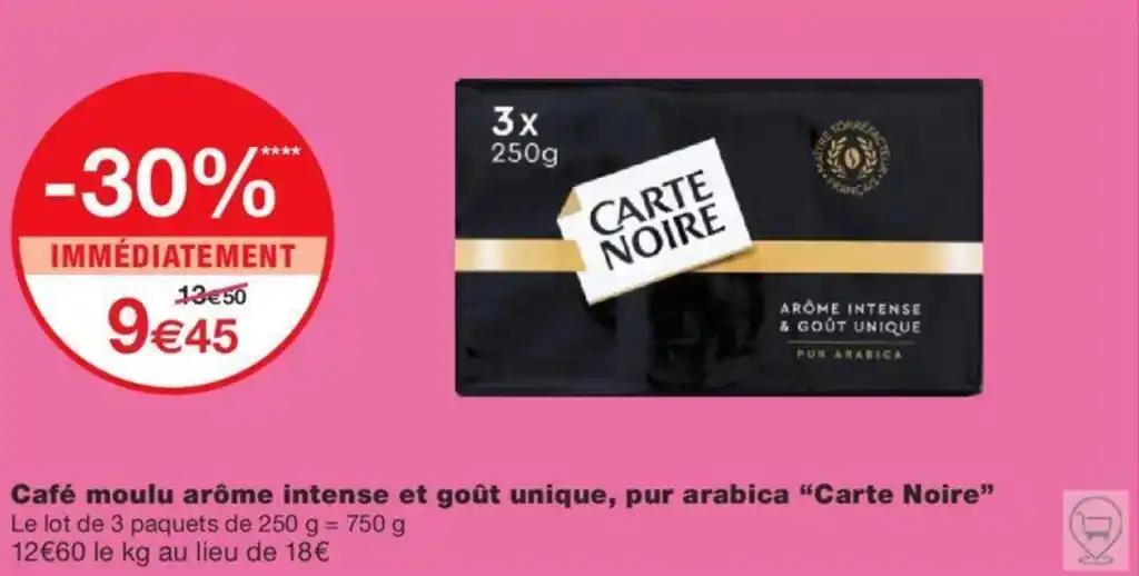 Café moulu arôme intense et goût unique, pur arabica "Carte Noire"