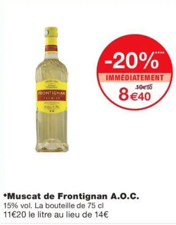 *Muscat de Frontignan A.O.C.