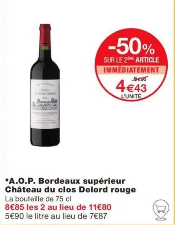 *A.O.P. Bordeaux supérieur Château du clos Delord rouge