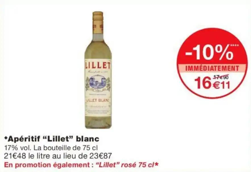 *Apéritif "Lillet" blanc