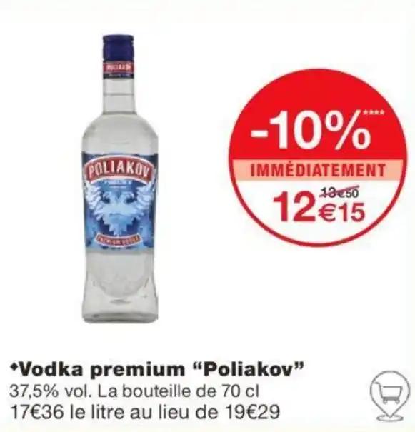 *Vodka premium "Poliakov"