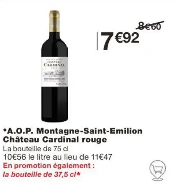 *A.O.P. Montagne-Saint-Emilion Château Cardinal rouge