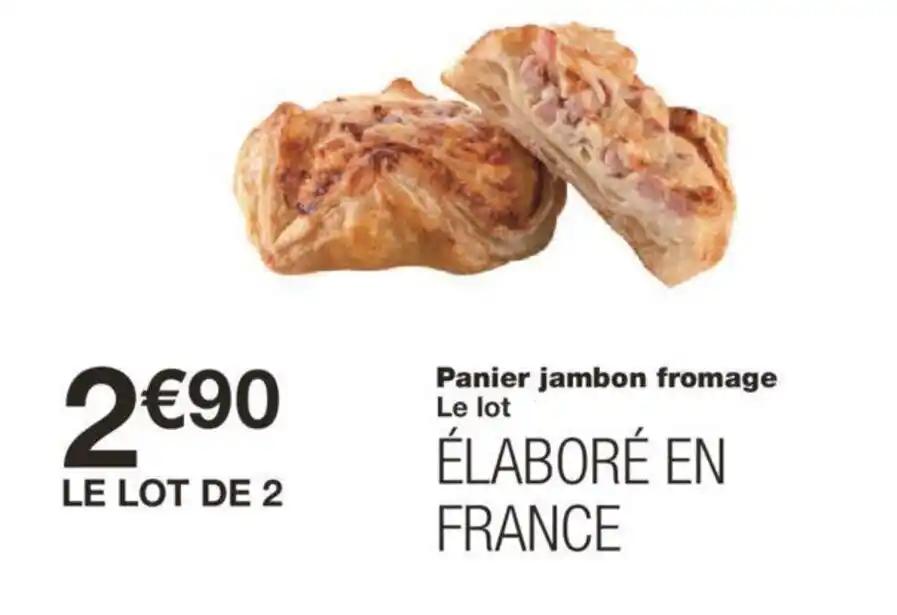 Panier jambon fromage