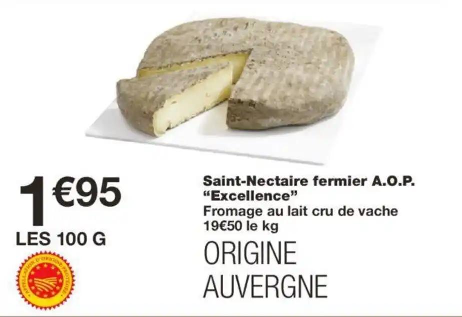 Saint-Nectaire fermier A.O.P. "Excellence"