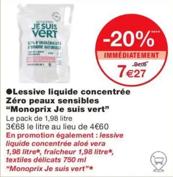 ●Lessive liquide concentrée Zéro peaux sensibles "Monoprix Je suis vert"