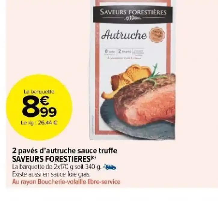 2 pavés d'autruche sauce truffe SAVEURS FORESTIERES (0)
