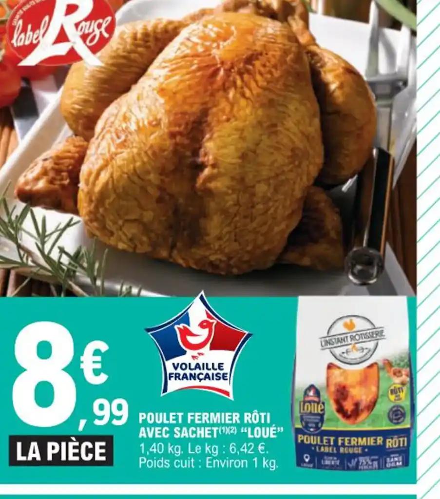 POULET FERMIER ROTI AVEC SACHET LOUÉ"