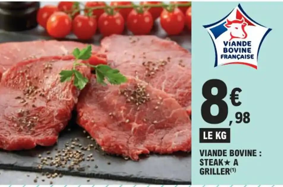VIANDE BOVINE : STEAK A GRILLER(¹)