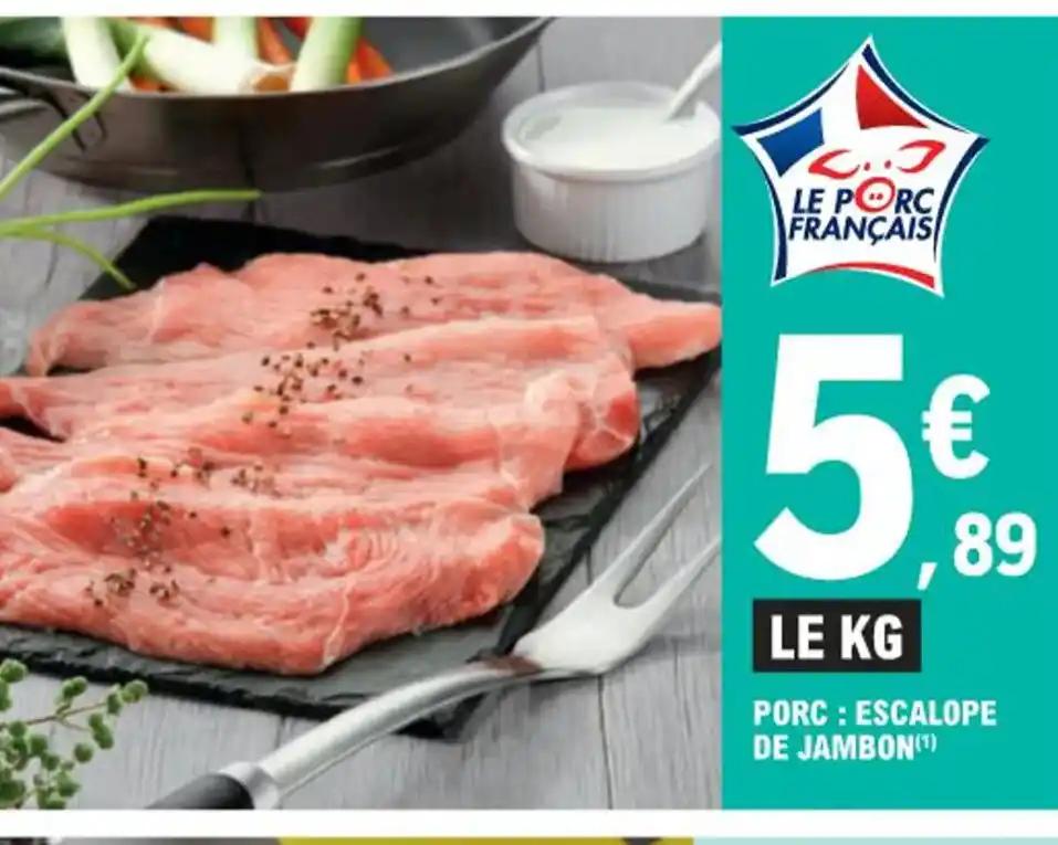 PORC : ESCALOPE DE JAMBON